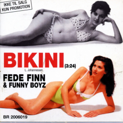 Fede Finn &amp; Funny Boyz - Bikini (2006) (Promo)