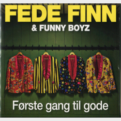 Fede Finn &amp; Funny Boyz - F�rste Gang Til Gode (2008)