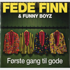 Fede Finn & Funny Boyz - F�rste Gang Til Gode (2008)