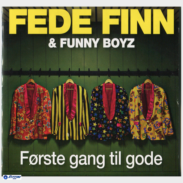 Fede Finn &amp; Funny Boyz - Frste Gang Til Gode (2008)