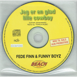 Fede Finn & Funny Boyz - Jeg Er En Glad Lille Cowboy (2007) (Promo)