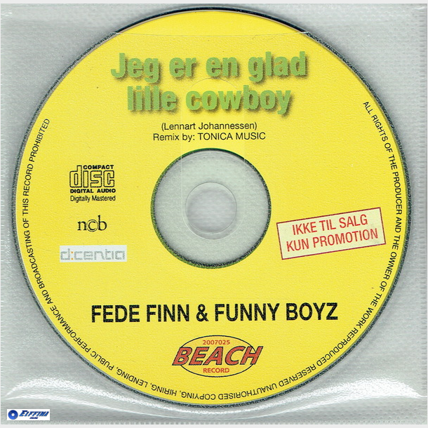 Fede Finn &amp; Funny Boyz - Jeg Er En Glad Lille Cowboy (2007) (Promo)