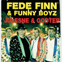 Fede Finn &amp; Funny Boyz - Julesne &amp; Godter (2006) (Promo)