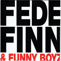 Fede Finn &amp; Funny Boyz - K�rligheden Br�nder (Radio Disco) (2006) (Promo)