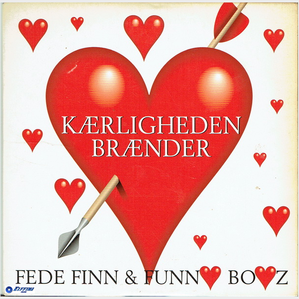 Fede Finn &amp; Funny Boyz - Krligheden Brnder (Single fra Nu Med Nye Rr) (2006) (Promo)