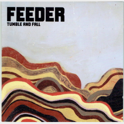 Feeder - Tumble And Fall (2004) (Jewel)