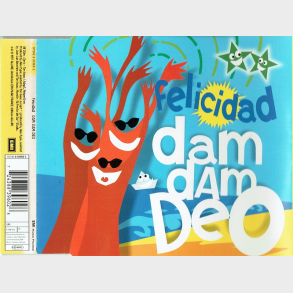 Felicidad - Dam Dam Deo (1997)