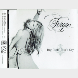 Fergie - Big Girls Don't Cry (2007) (Promo)