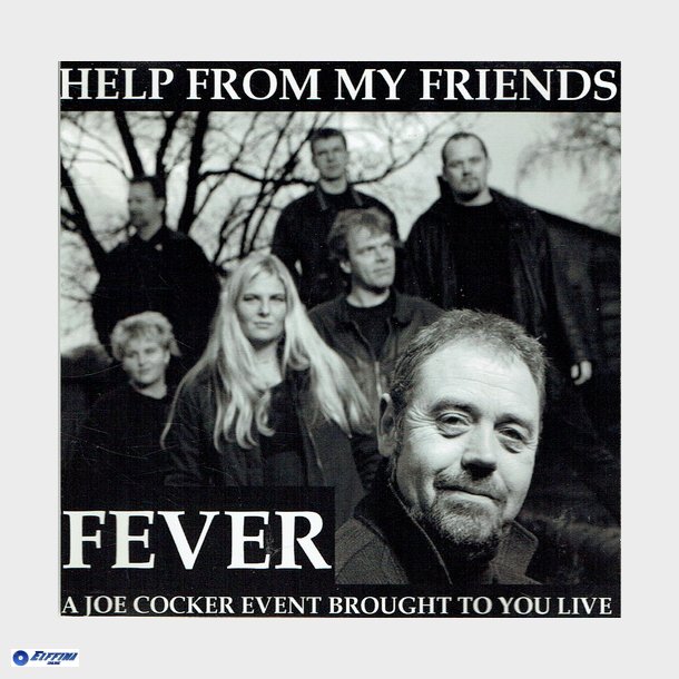 Fever - Help From My Friends (A Joe Cocker Event Brought To You Live)