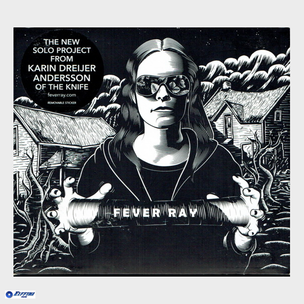 Fever Ray - Fever Ray (2009) (Digi)