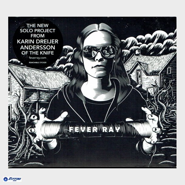 Fever Ray - Fever Ray (2009) (Digi)