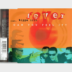 Fever ft. Tippa Irie - Can You Feel It (1996)