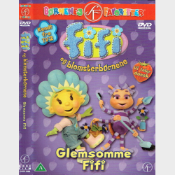 Fifi &amp; Blomsterb�rnene - Glemsomme Fifi (2005)