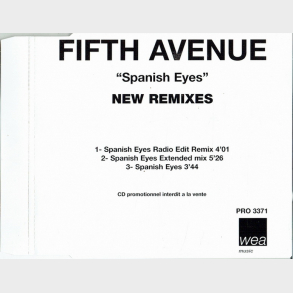 Fifth Avenue - Spanish Eyes (Remixes) (2002) (Promo)