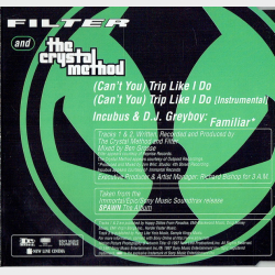 Filter ft. The Crystal Method - (Can't You) Trip Like I Do (1997)