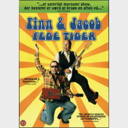 Finn Og Jacob - Fede Tider (2008)