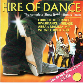 Fire Of Dance The Complete Show Live+Bonus Track (2003)