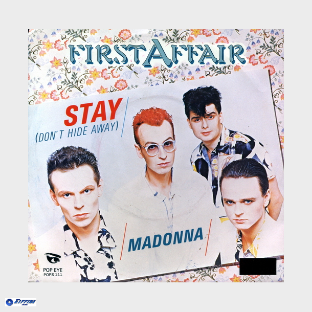 First Affair - Stay (Don't Hide Away) (1985)