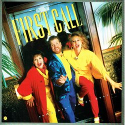 First Call - Somethin' Takes Over (1988)