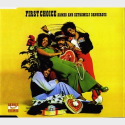 First Choice - Armed &amp; Extremely Dangerous (Full Intention Radio Edit) (1997)