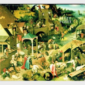Fleet Foxes - Fleet Foxes (2008) (Digi)