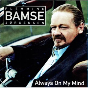 Flemming Bamse J�rgensen - Always On My Mind (2001)