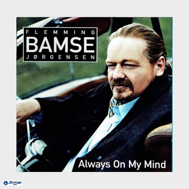 Flemming Bamse Jrgensen - Always On My Mind (2001)