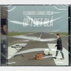 Flemming Gammelholm - Op I Det Bl� - NY