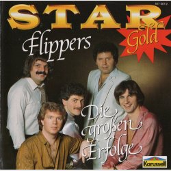 Flippers - Star Gold (Die Gro&szlig;en Erfolge)