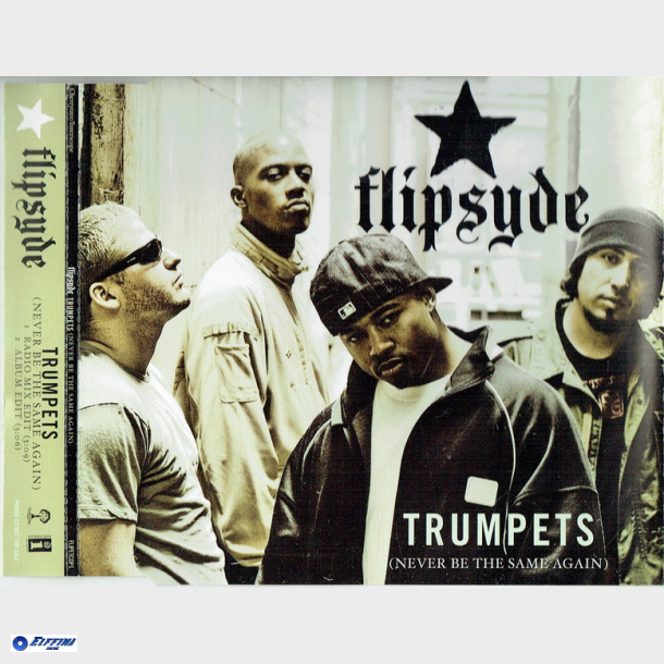 Flipsyde - Trumpets (Never Be The Same Again) (2006) (Promo)