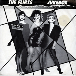 Flirts, The - Jukebox (Don't Put Another Dime) (1982)