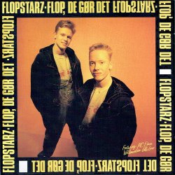 Flopstarz - Flop, De G�r Det (1992)