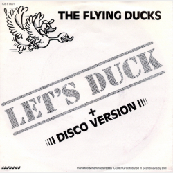Flying Ducks, The - Let's Duck (1984)