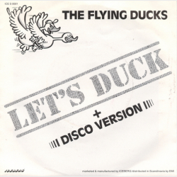 Flying Ducks, The - Let's Duck (1984)