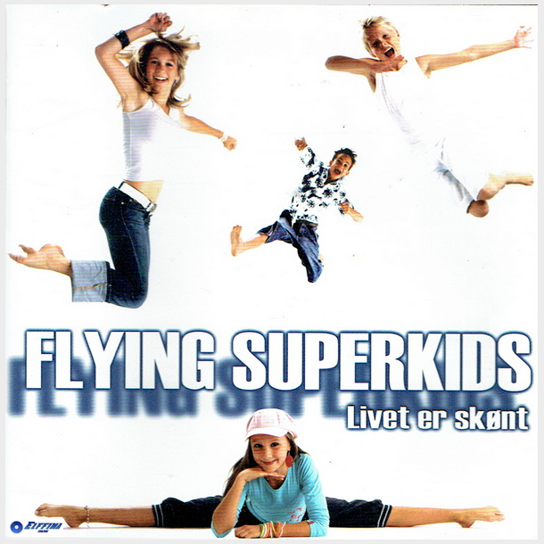 Flying Superkids - Livet Er Smukt (2004)