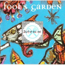 Fool's Garden - Dish Of The Day (1995)