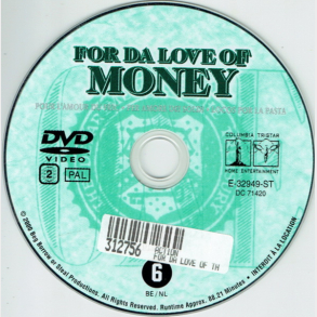 For Da Love Of Money (2002)