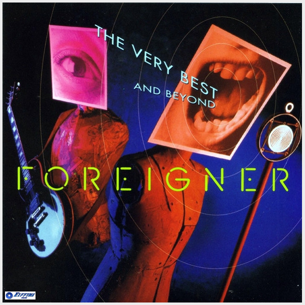 Foreigner - The Very Best...And Beyond (1992)