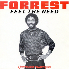 Forrest - Feel The Need (1983)