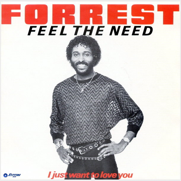 Forrest - Feel The Need (1983)