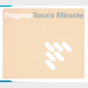 Fragma - Toca's Miracle (2000)