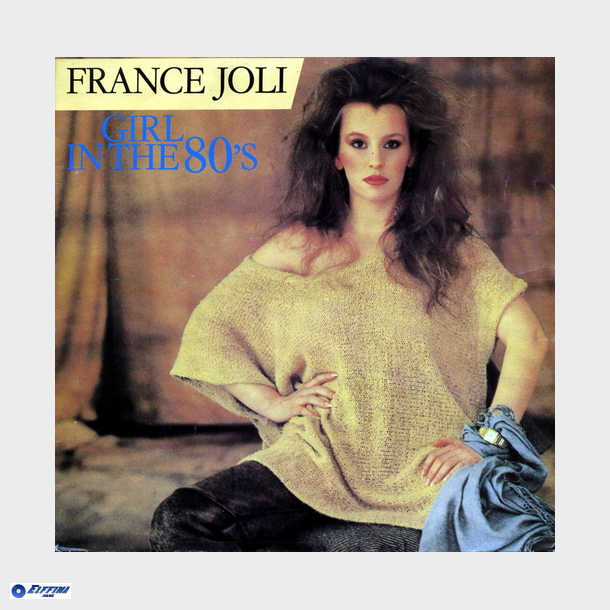 France Joli - Girls In The 80's (1983)
