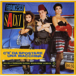 Francesco Salvi - C'e' Da Spostare Una Macchina (1989)