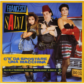 Francesco Salvi - C'e' Da Spostare Una Macchina (1989)