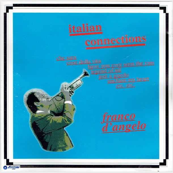 Franco D'Angelos- Italian Connections