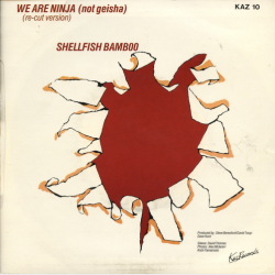 Frank Chickens - We Are Ninja (Not Geisha) (Re-Cut Version) (1984)