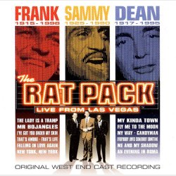 Frank, Sammy &amp; Dean The Rat Pack - The Rat Pack - Live From Las Vegas (2004)