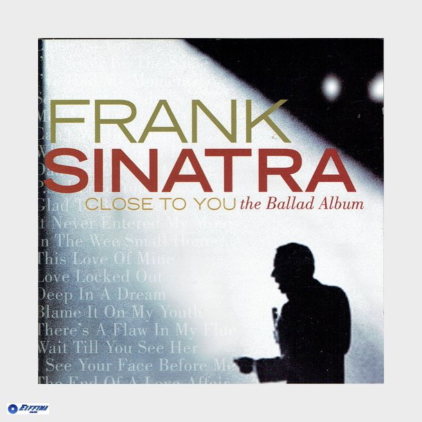 Frank Sinatra - Close To You (The Ballad Album)