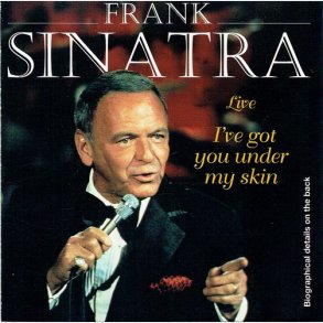 Frank Sinatra - I've Got You Under My Skin (Live)