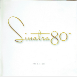 Frank Sinatra - Sinatra 80th (1995) (Promo)